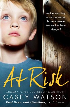 At Risk: An innocent boy. A sinister secret. Is there no one to save him from danger? (eBook, ePUB) - Watson, Casey