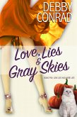 Love, Lies and Gray Skies (Love, Lies and More Lies, #5) (eBook, ePUB)