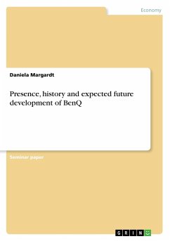 Presence, history and expected future development of BenQ - Margardt, Daniela
