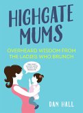 Highgate Mums (eBook, ePUB)