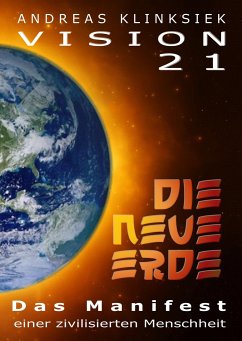 Vision 21 - DIE NEUE ERDE