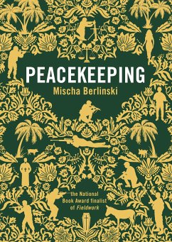 Peacekeeping (eBook, ePUB) - Berlinski, Mischa