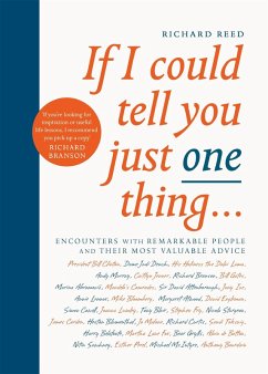 If I Could Tell You Just One Thing... (eBook, ePUB) - Reed, Richard