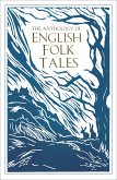 The Anthology of English Folk Tales (eBook, ePUB)