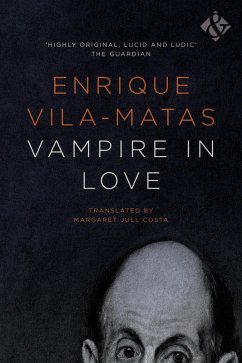 Vampire in Love (eBook, ePUB) - Vila-Matas, Enrique