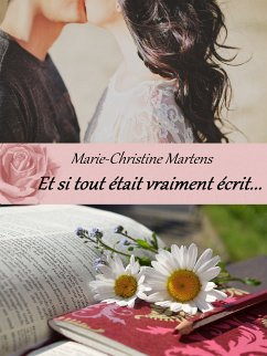 Et si tout était vraiment écrit... (eBook, ePUB)