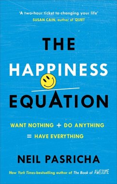 The Happiness Equation (eBook, ePUB) - Pasricha, Neil