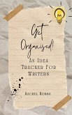 Get Organised! An Idea Tracker For Writers