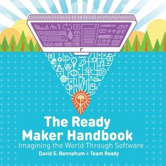 The Ready Maker Handbook - Bennahum, David S; Ready, Team