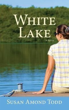 White Lake - Todd, Susan Amond