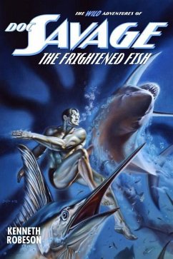 Doc Savage: The Frightened Fish - Murray, Will; Dent, Lester