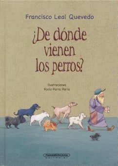 SPA-DE DONDE VIENEN LOS PERROS - Leal Quevedo, Francisco