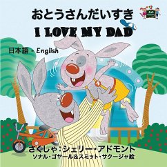 I Love My Dad - Admont, Shelley; Books, Kidkiddos