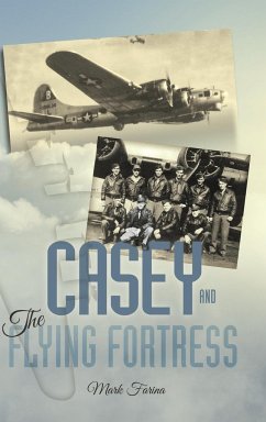 Casey & the Flying Fortress - Farina, Mark