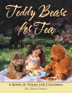 Teddy Bears for Tea: A Book of Poems for Children - Prince, Diana