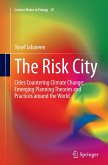 The Risk City The Risk City