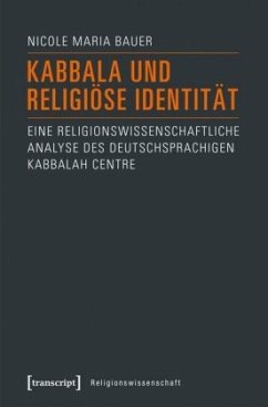 Kabbala und religiöse Identität - Bauer, Nicole Maria