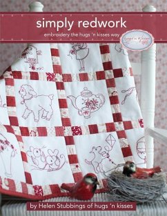 Simply Redwork: Embroidery the Hugs 'n Kisses Way - Stubbings, Helen