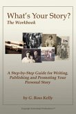 What's Your Story? the Workbook
