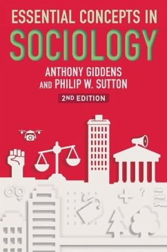 Essential Concepts in Sociology - Giddens, Anthony;Sutton, Philip W.