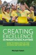 Creating Excellence in Primary School... - Bild 1