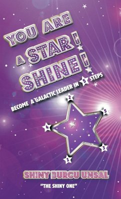 YOU ARE A STAR! SHINE! - Unsal, Shiny Burcu