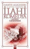 Ilahi Komedya Cehennem - Alighieri, Dante