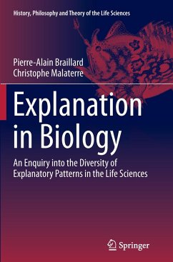 Explanation in Biology - Braillard, Pierre-Alain;Malaterre, Christophe
