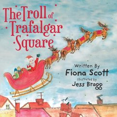 The Troll of Trafalgar Square - Scott, Fiona