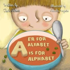 A er for alfabet/ A is for alphabet - Gilbert, Tish