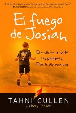 El Fuego de Josiah / The Josiah's Fire - Cullen, Tahni