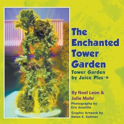 The Enchanted Tower Garden