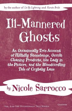 Ill-Mannered Ghosts - Sarrocco, Nicole