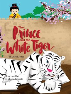 The Prince and the White Tiger - Jonas, David