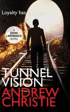 Tunnel Vision - Christie, Andrew