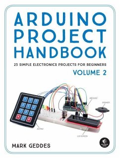 Arduino Project Handbook, Volume 2 - Geddes, Mark