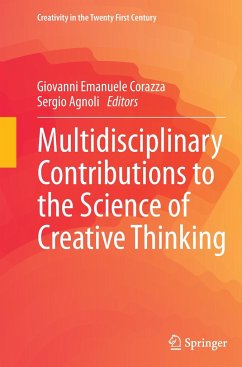 Multidisciplinary Contributions to the Science of Creative Thinking