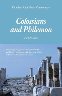 Founders Study Guide Commentary: Colossians and Philemon - Vaughan, Curtis