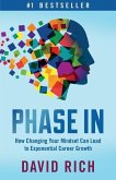 Phase In: How Changing Your Mindset Can Lead to Exponential Career Growth