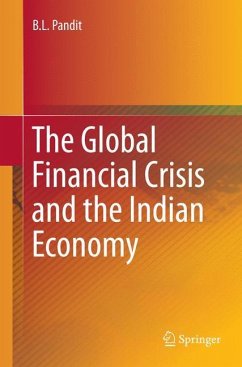 The Global Financial Crisis and the Indian Economy - Pandit, B. L.