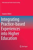 Integrating Practice-based Experiences into Higher Education