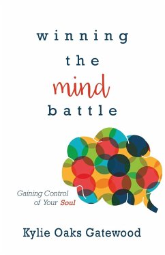 Winning the Mind Battle - Oaks Gatewood, Kylie