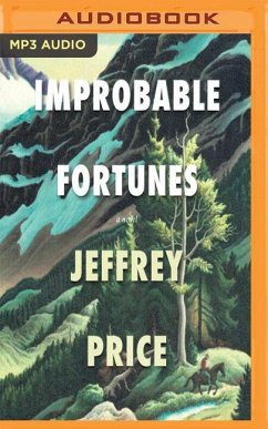 IMPROBABLE FORTUNES M - Price, Jeffrey
