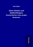 Unter Eskimos und Walfischfängern