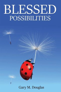 Blessed Possibilities - Douglas, Gary M.