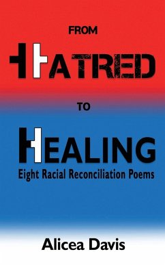 From Hatred to Healing - Davis, Alicea