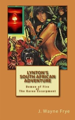 Lynton's South African Adventure: Demon of Fire at the Karoo Escarpment - Frye, Wayne