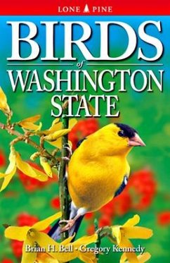 Birds of Washington State - Bell, Brian; Kennedy, Gregory