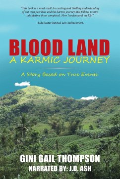 Blood Land A Karmic Journey - Ash, J. D.