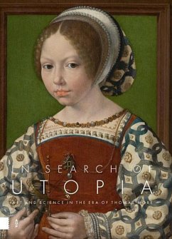 In Search of Utopia: Art and Science in the Era of Thomas More - Stock, J. van der